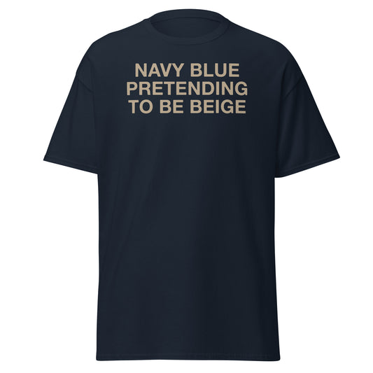 'NAVY BLUE PRETENDING' T-SHIRT
