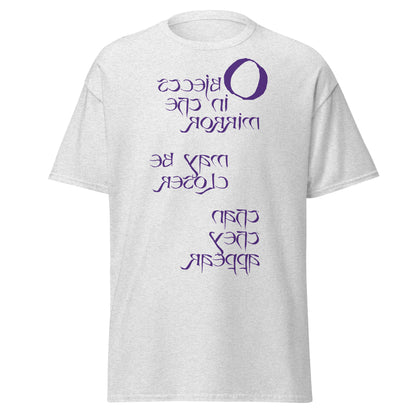 'OBJECTS IN THE MIRROR' T-SHIRT