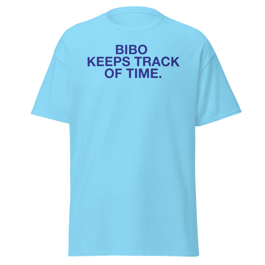 'BIBO KEEPS TRACK OF TIME' T-SHIRT
